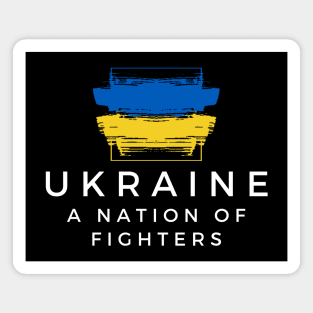 Ukraine A Nation of Fighters Magnet